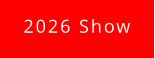 2026 Show